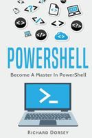 Powershell: Become A Master In Powershell 1547290234 Book Cover