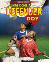 What Does a Defender Do? 1508154449 Book Cover