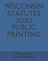 Wisconsin Statutes 2020 Public Printing 1660574579 Book Cover