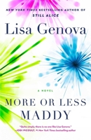 More or Less Maddy: A Novel 1668026163 Book Cover