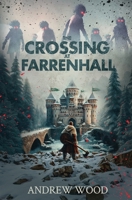 The Crossing at Farrenhall 1998055337 Book Cover
