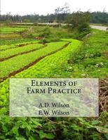 Elements of Farm Practice 172763604X Book Cover