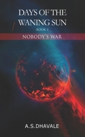 Nobody's War B0C1J9ZS3T Book Cover