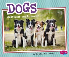 Dogs: Questions and Answers 1515703622 Book Cover