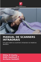 Manual de Scanners Intraorais (Portuguese Edition) 6630110021 Book Cover