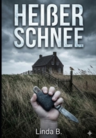 HEISSER SCHNEE (German Edition) B0GS4QV923 Book Cover