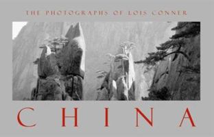 China: The Photographs of Lois Conner 093511257X Book Cover