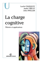 La charge cognitive: Théorie et applications (French Edition) 2200347243 Book Cover