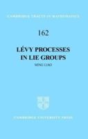 L�vy Processes in Lie Groups 0521836530 Book Cover