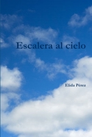 Escalera al cielo 130408681X Book Cover