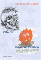 Otto Dix / Raymond Pettibon: Traue deinen Augen [Trust your Eyes] 3933040671 Book Cover