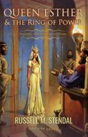 Queen Esther and the Ring of Power: Prophetic Voice for the End Times 0931221218 Book Cover