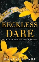 Reckless Dare: A Fake Relationship Billionaire Romance (Reckless Billionaires) B0CKCYXCWC Book Cover