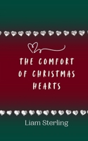 The Comfort of Christmas Hearts 9916909989 Book Cover