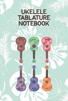 Ukelele Tablature Notebook: Designed For Composition, Songwriting and Performance of Uke Players 1073714071 Book Cover