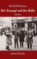 Der Kampf auf der Kille: Roman 3743743892 Book Cover