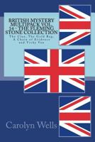 British Mystery Multipack Vol. 14 - The Fleming Stone Collection: The Clue, the Gold Bag, a Chain of Evidence and Vicky Van 1548331848 Book Cover