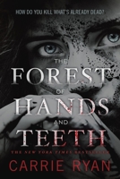 The Forest of Hands and Teeth 0385736827 Book Cover