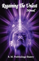 Regaining The Unlost 9390889227 Book Cover