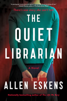 The Quiet Librarian: A Novel 0316566322 Book Cover