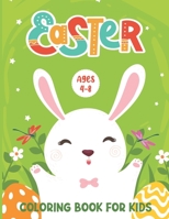 Easter Coloring Book for Kids Ages 4-8: An Amazing Collection of 30 Big Easter Eggs Easter Bunny Coloring Pages to Color - Springtime Happy Easter ... Preschooler – Easter Book for Boys and Girls B08YQR61FQ Book Cover