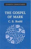 Gospel of Mark Epworth Commentary 0716205947 Book Cover