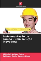 Instrumentação de campo - uma solução inovadora (Portuguese Edition) 6208994101 Book Cover