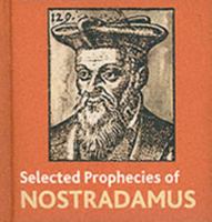 The Selected Prophecies Of Nostradamus (Book Blocks) 1904633226 Book Cover