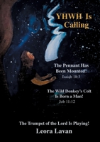 YHWH Is Calling 9526950844 Book Cover