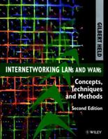 Internetworking Lans and Wans: Concepts, Techniques and Methods (Wiley Communications Technology) 0471975141 Book Cover
