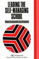 Leading the Self-Managing School 1850006571 Book Cover