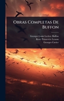Obras Completas De Buffon (Spanish Edition) 1024929523 Book Cover