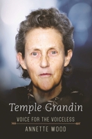 Temple Grandin: Voice for the Voiceless 1510706607 Book Cover