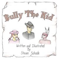 Bully the Kid 1512799610 Book Cover