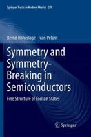 Symmetry and Symmetry-Breaking in Semiconductors: Fine Structure of Exciton States 3319942344 Book Cover