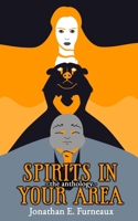 Spirits in Your Area: The Anthology 0648769615 Book Cover