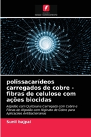 polissacarídeos carregados de cobre - fibras de celulose com ações biocidas 6202764155 Book Cover
