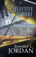 Selective Memory: A Kristin Ashe Mystery 1883523885 Book Cover