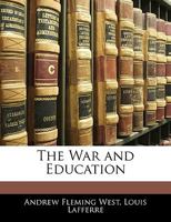 The War And Education: Addresses (1919) 1437345638 Book Cover