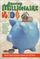 Growing Millionaire Kids 0972540806 Book Cover