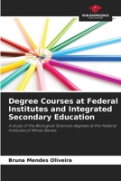 Degree Courses at Federal Institutes and Integrated Secondary Education 6208597145 Book Cover