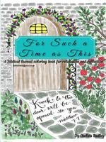 For Such a Time as This 1329982223 Book Cover