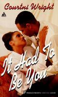 It Had to Be You (Arabesque) 0786005475 Book Cover
