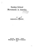Sunday-School Movements in America 1017916942 Book Cover