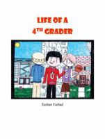 Life Of A 4th Grader 1954297874 Book Cover