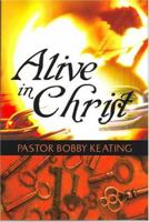 Alive in Christ 1597818690 Book Cover