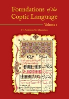 Foundations of the Coptic Language: Volume 1 B0F2WXR9W3 Book Cover