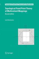 Topological Fixed Point Theory of Multivalued Mappings 1402046650 Book Cover