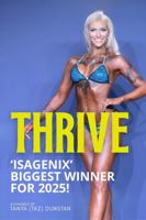 Thrive: Isagenix Biggest Winner For 2025! 1764163923 Book Cover