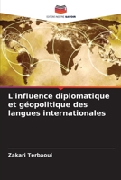 L'influence diplomatique et géopolitique des langues internationales (French Edition) 6206663892 Book Cover